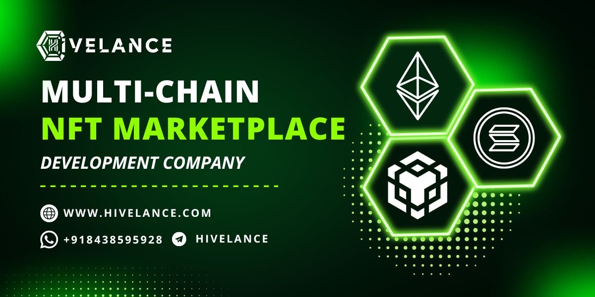 Multi-Chain NFT Marketplace Development Company