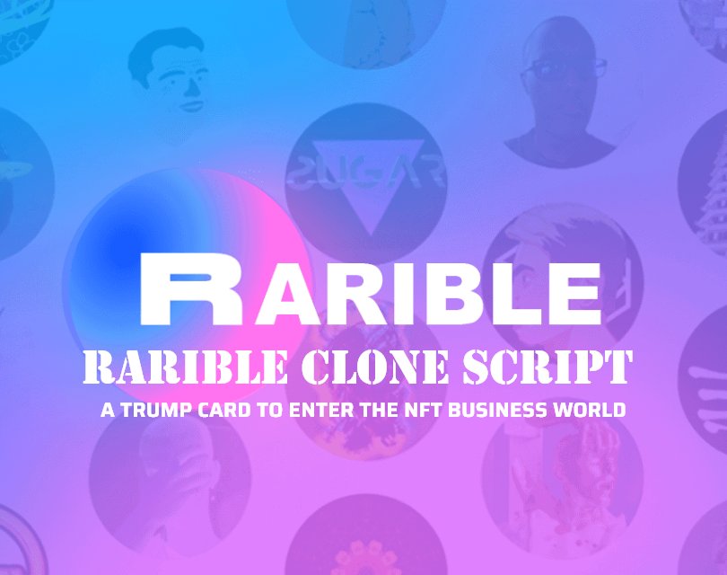 Business benefits of Rarible clone script