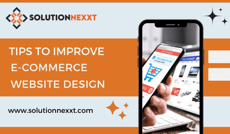 Tips To Improve E-Commerce Website Design