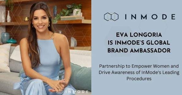 InMode Names Eva Longoria as Their New Global Brand Ambassador