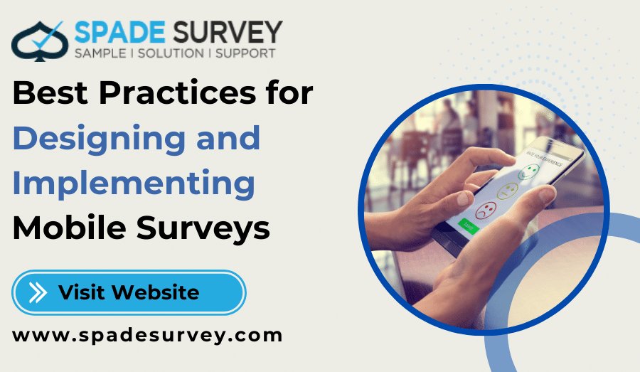 Best Practices for Designing and Implementing Mobile Surveys