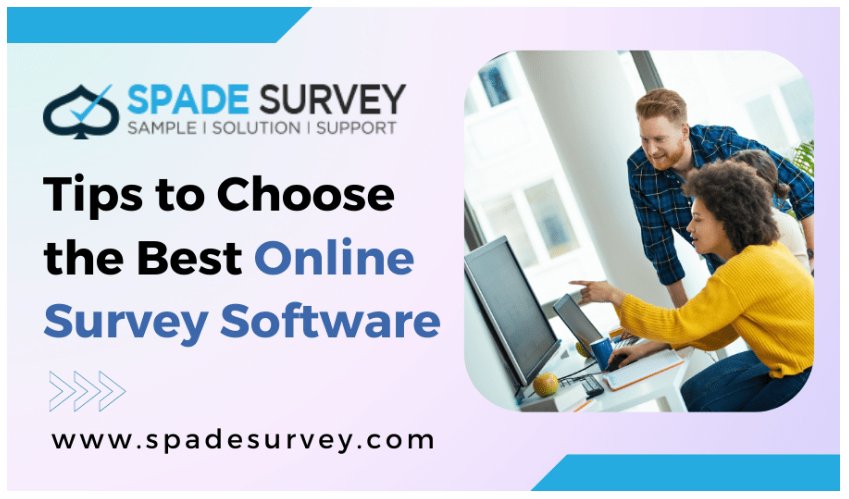 Tips to Choose the Best Online Survey Software