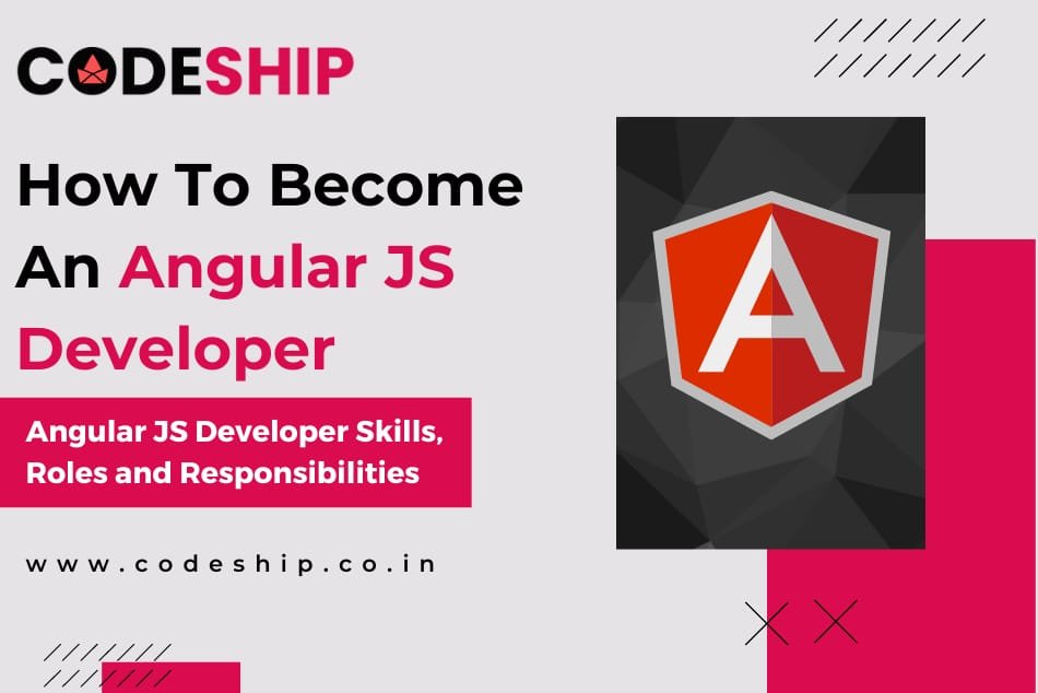 How To Become An Angular JS Developer