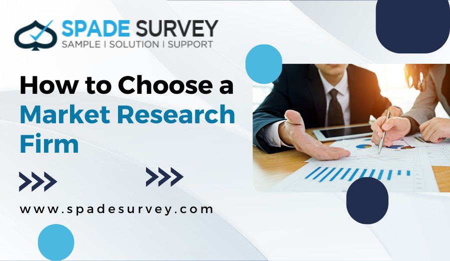 How to Choose a Best Market Research Firm