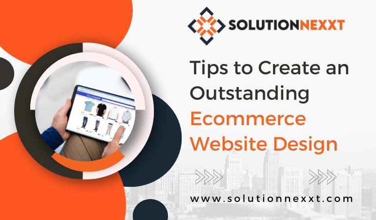 Tips for Creating an Effective Ecommerce Website Design