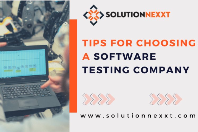 Tips for choosing a software testing company - PRSHINE