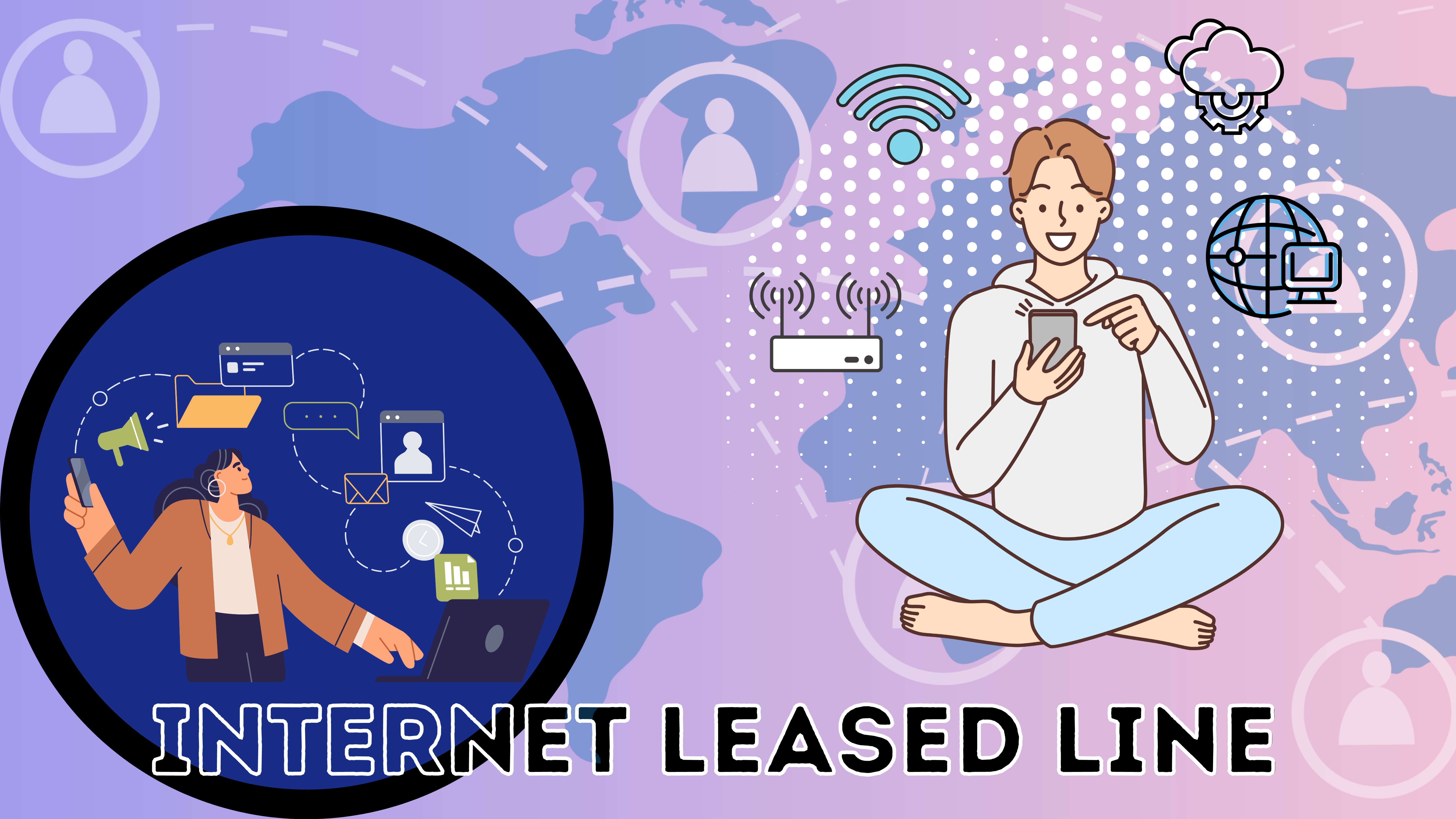 The Benefits of Dual Last Mile and Internet Leased Line Solutions: Maximizing Your Internet Speed