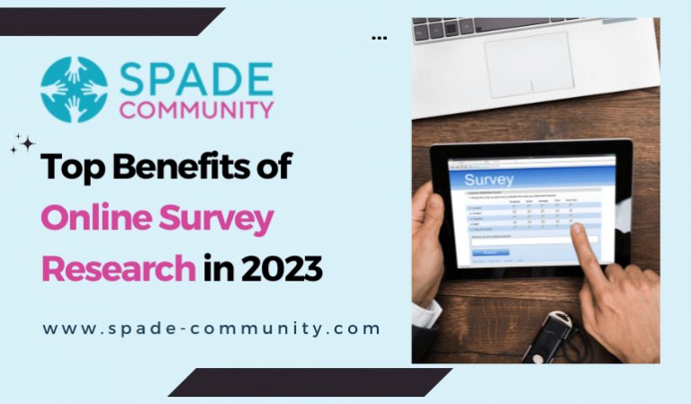 Top Benefits Of Online Survey Research In 2023