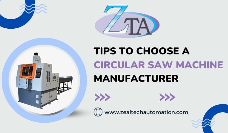 Tips to Choose a Best Circular Saw Machine Manufacturer