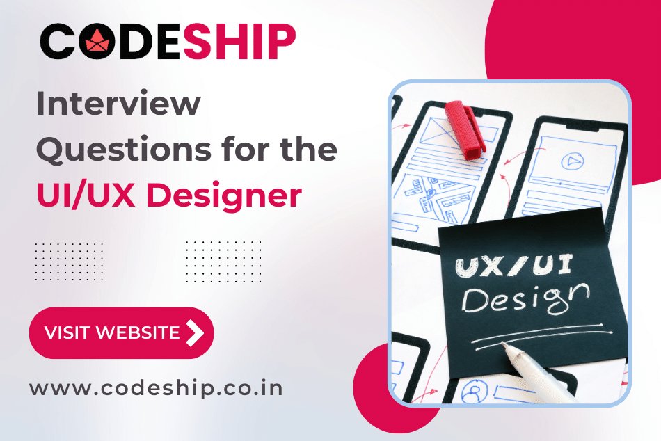 Interview Questions of the UI/UX Designer