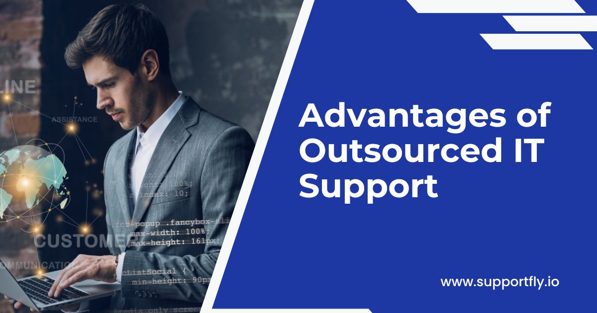 What are the advantages of outsourced IT support?