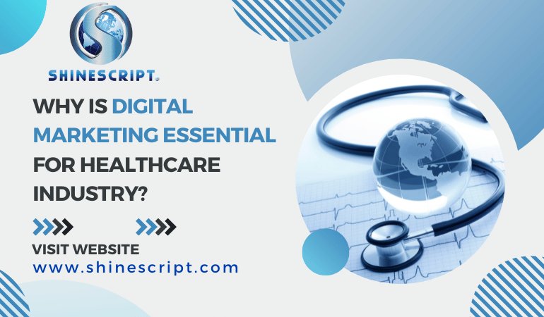Why is digital marketing essential for healthcare industry?
