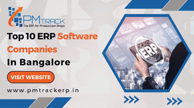 Top 10 ERP Software Companies In Bangalore