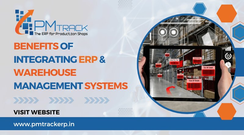 Benefits of integrating ERP and Warehouse Management Systems
