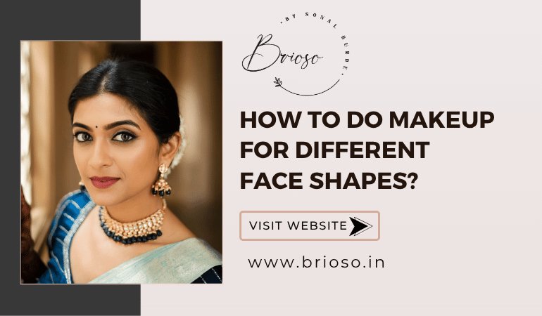How to Do Makeup for Different Face Shapes?