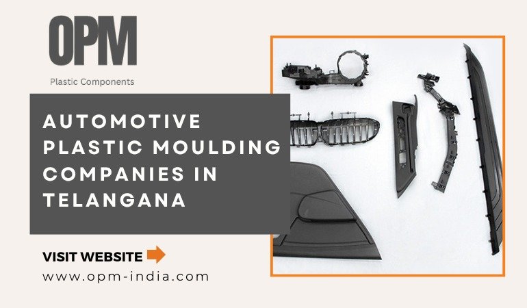 Automotive Plastic Moulding Companies in Hyderabad, Telangana