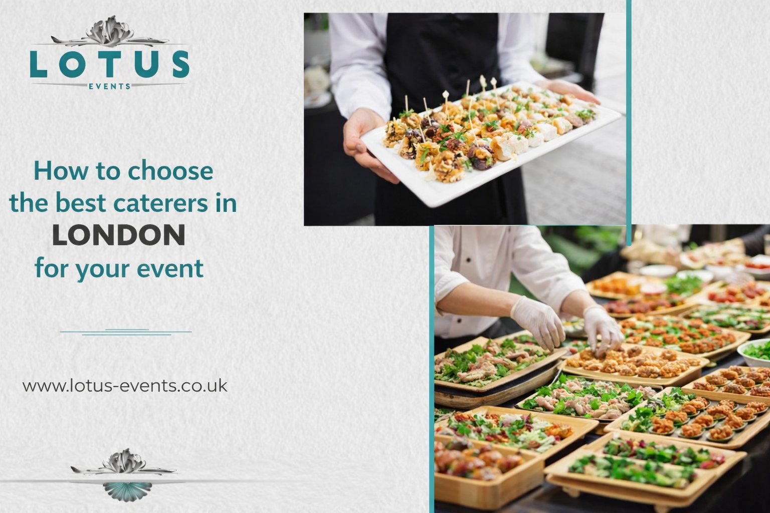 How to Choose the Best Caterers in London for Your Event?