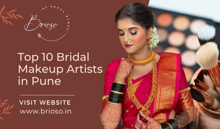 Top 10 Bridal Makeup Artist In Pune  